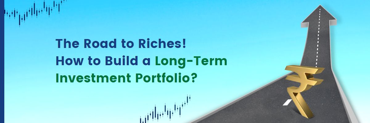64607f018f6c3.1684045569.The Road to Riches How to Build a Long-Term Investment Portfolio